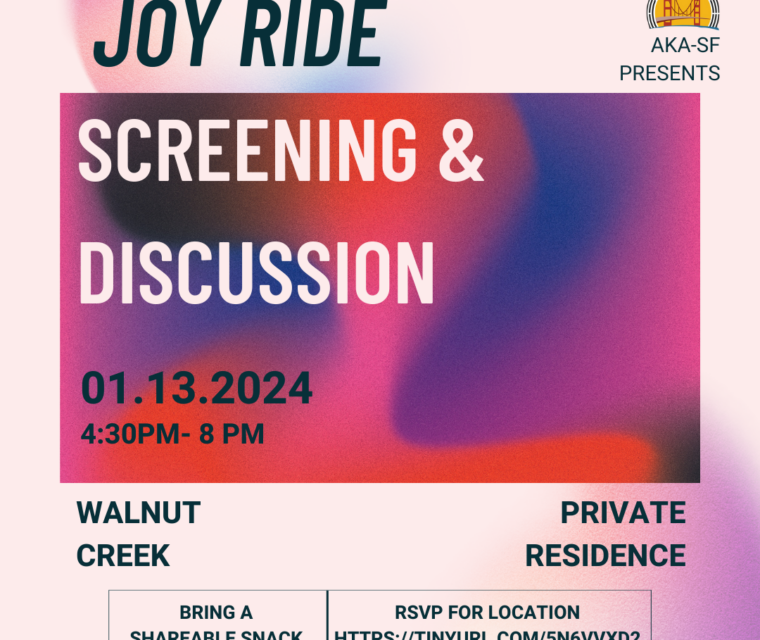 joy ride screening & discussion. 1.13.2024
