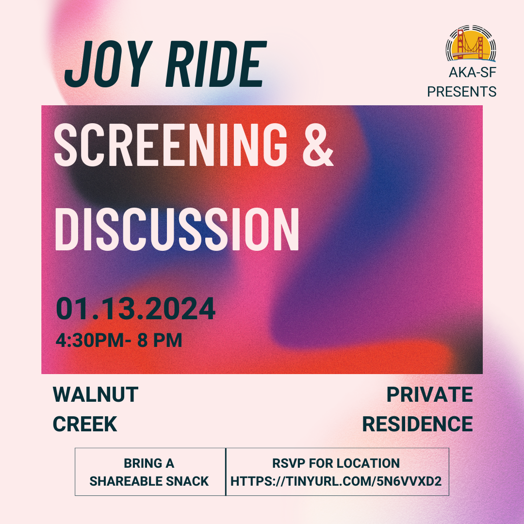 joy ride screening & discussion. 1.13.2024